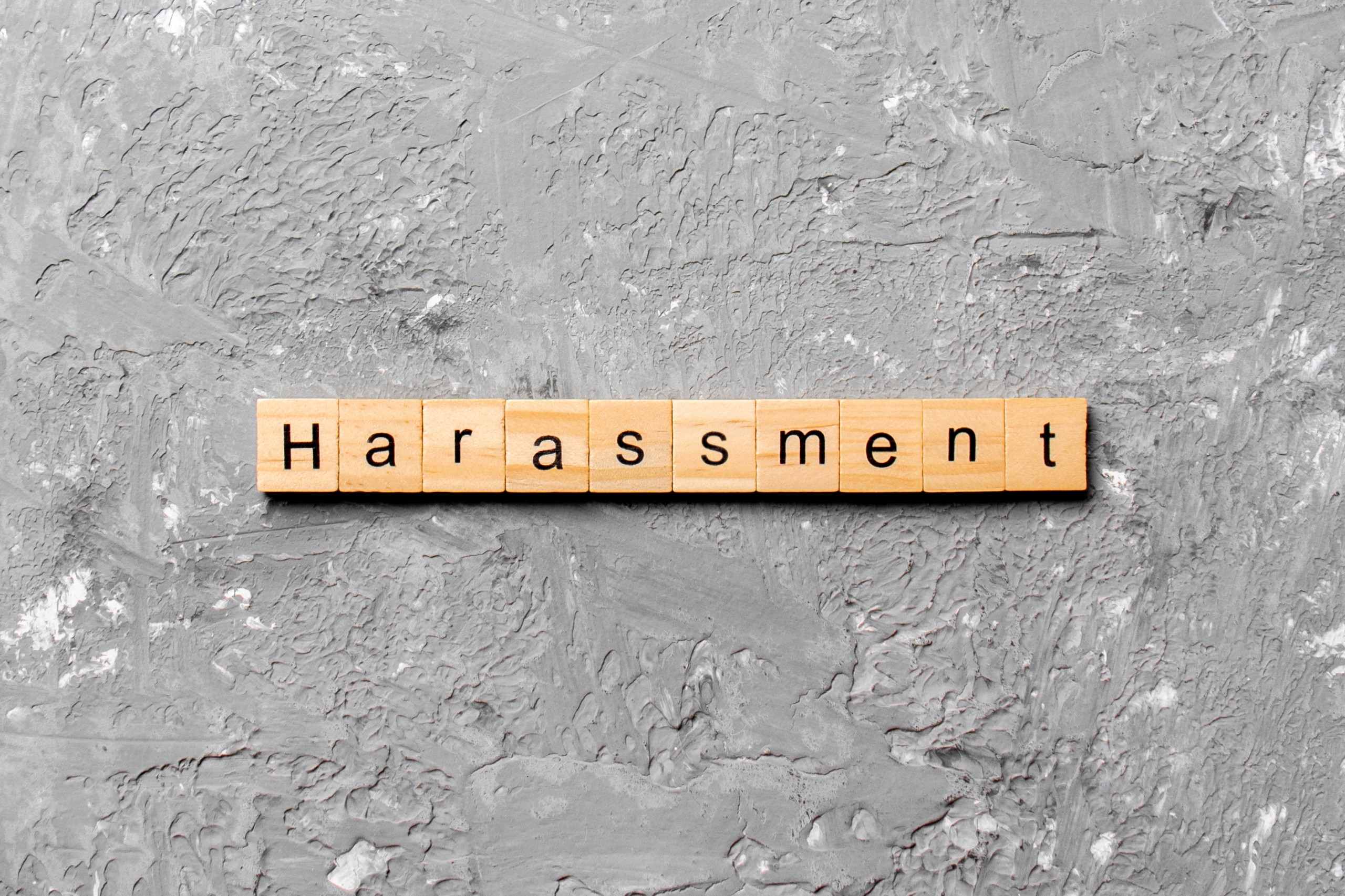 Harassment